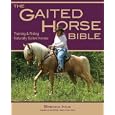 The Gaited Horse Bible: Training and Riding Naturally Gaited Horses by Brenda Imus
