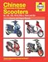 Chinese Taiwanese & Korean Scooters 50cc thru 200cc, '04-'09: 50, 100, 125, 150 & 200 cc Twist and Go (Haynes Service & Repair Manual)