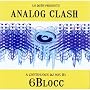 Analog Clash: Lo Dubs Present/Mixed By 6blocc