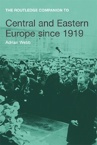 The Routledge Companion to Central and Eastern Europe since 1919 (Routledge Companions to History)