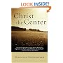 Christ the Center (Harper's Ministers Paperback Library)