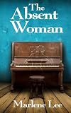 ISBN 9781909374416 product image for The Absent Woman | upcitemdb.com