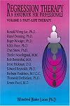 Regression Therapy a Handbook for Professionals: Past-Life Therapy