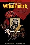 Sir Edward Grey, Witchfinder. In the service of angels