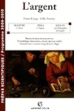 L argent : Prépas scientifiques