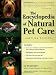 The Encyclopedia of Natural Pet Care