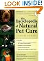 The Encyclopedia of Natural Pet Care