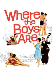 Where The Boys Are