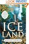 Ice Land: A Novel