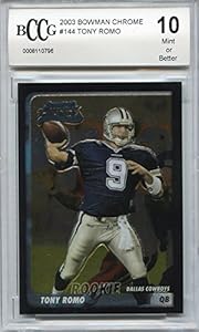 2003 bowman chrome #144 TONY ROMO rookie BGS BCCG 10 Graded Card