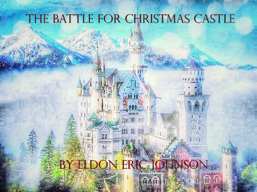 The Battle For Christmas Castle