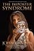 Books : The Impostor Syndrome: How to Replace Self-Doubt with Self-Confidence and Train Your Brain for Success