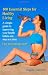 100 Essential Steps For Healthy Living