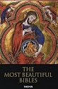 The Most Beautiful Bibles (25th Anniversary Special Edtn)