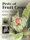 Pests of fruit crops : a colour handbook