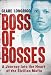 Boss of Bosses: A Journey into the Heart of the Sicilian Mafia