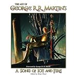 The Art of George R. R. Martin's A Song of Ice and Fire book cover
