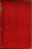 The Auto-Biography of Goethe. Truth and Poetry : From My Life. First Part. (Library of Choice Reading)