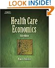 Health Care Economics (Delmar Series in Health Services Administration)