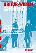 Abitur-Wissen Geschichte; Entstehung und Entwicklung des deutschen Nationalstaates