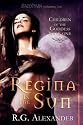 Regina in the Sun: Children of the Goddess Book 1