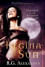 Regina in the Sun: Children of the Goddess Book 1
