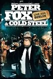 Produkt-Bild: Peter Fox & Cold Steel - Live aus Berlin