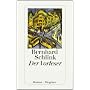 Der Vorleser. Roman von Bernhard Schlink