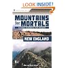 Mountains for Mortals: New England: Scenic Summits for Hikers