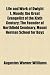 Life and Work of Dwight L. Moody, the Great Evangelist of the Xixth Century; The Founder of Northfield Seminary, Mount Herman School for Boys