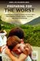 Preparing for the Worst: A Comprehensive Guide to Protecting Your Family from Terrorist Attacks, Natural Disasters, and Other Catastrophes (Praeger Security International)