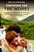 Preparing for the Worst: A Comprehensive Guide to Protecting Your Family from Terrorist Attacks, Natural Disasters, and Other Catastrophes (Praeger Security International)