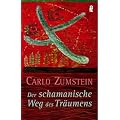 Der schamanische Weg des Tr�umens