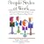 People Styles at Work: Making Bad Relationships Good & Good Relationships Better: Making Bad Relationships Good and Good Relationships Better