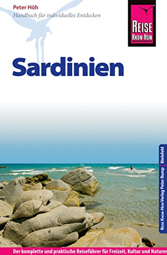 Reise Know-How Sardinien: Reiseführer für individuelles Entdecken (German Edition)
