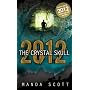 2012 the Crystal Skull