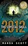 2012: The Crystal Skull