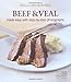 Search : Williams-Sonoma Mastering: Beef & Veal: made easy with step-by-step photographs