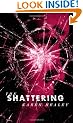 The Shattering