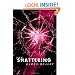 The Shattering