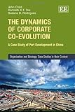 The dynamics of corporate co-evolution : a case study of port development in China