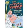 Als Zeus der Kragen platzte: Griechische Sagen neu erz�hlt von Dimiter Inkiow