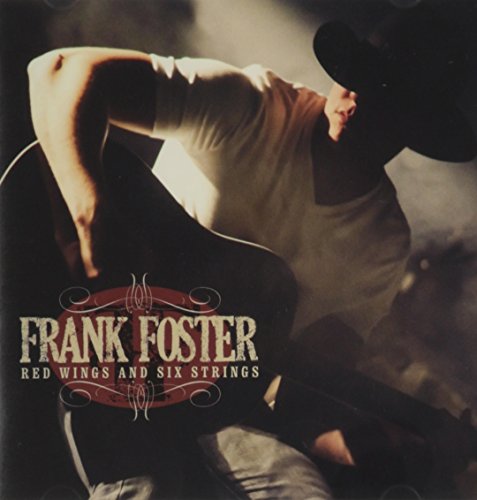 Frank Foster - Red Wings And Six Strings - Zortam Music