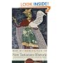 New Testament Rhetoric: An Introduction Guide to the Art of Persuasion in and of the New Testament