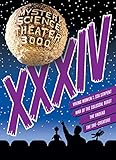 Mystery Science Theater 3000: Volume XXXIV