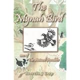 The Mynah Bird The Mynah Bird