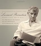 Leonard Bernstein: American Original