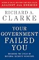 Your Government Failed You: Breaking the Cycle of National Security Disasters