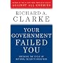 Your Government Failed You: Breaking the Cycle of National Security Disasters