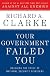 Your Government Failed You: Breaking the Cycle of National Security Disasters